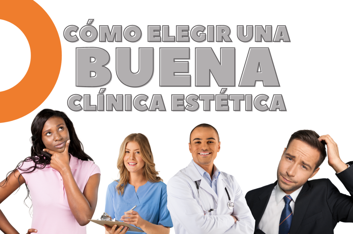 como elegir una buena clinica estetica